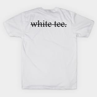 white tee T-Shirt